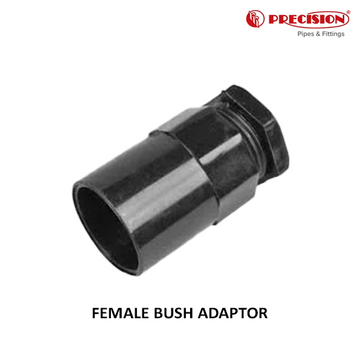FEMALE BUSH ADAPTOR PRECISION PVC