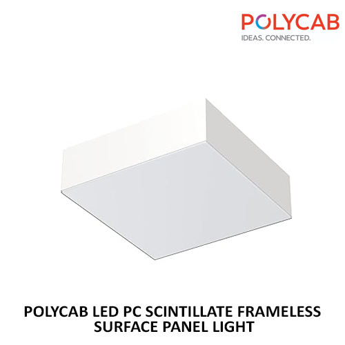 POLYCAB LED PC SCINTILLATE FRAMELESS SURFACE PANEL LIGHT